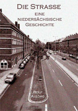 Die Stra�e: Ein (fast) autobiografischer Roman von Rolf Alldag